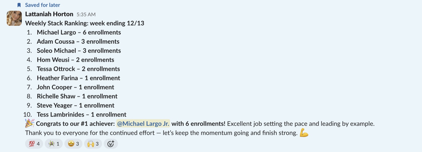Slack weekly stack ranking, week ending 13 December 2025: Michael Largo first with 6 enrolments, next with 3
